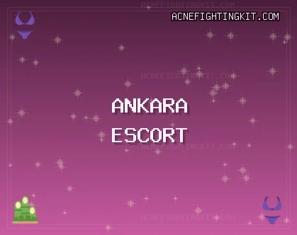 Ankara Escort: Mamak Escort, Etimesgut Escort, Çankaya Escort